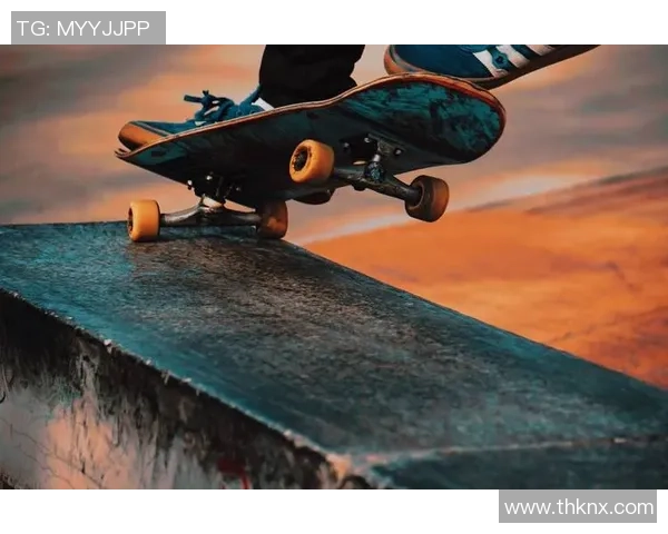 西安滑板队在极限运动世界杯中的默契配合与精彩表现分析 西安滑板队在极限运动世界杯中的默契配合与精彩表现分析